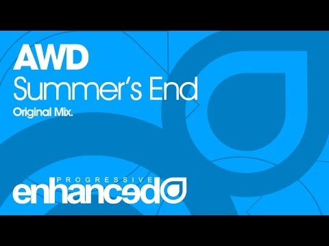 AWD – Summer’s End (Original Mix) [OUT NOW]
