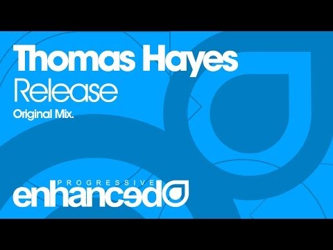 Thomas Hayes – Release (Original Mix) [OUT NOW]