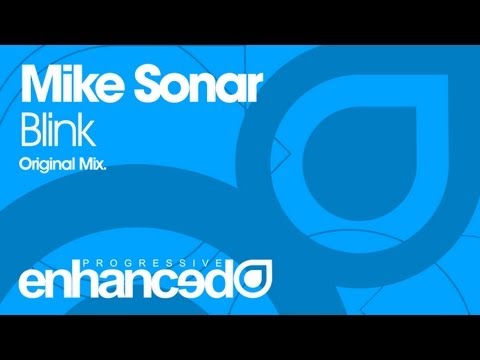 Mike Sonar – Blink (Original Mix) [OUT NOW]