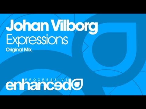 Johan Vilborg – Expressions (Original Mix) [OUT NOW]