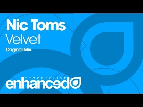 Nic Toms – Velvet (Original Mix) [OUT NOW]