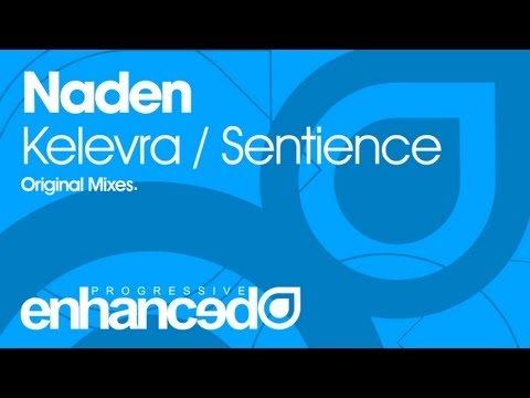 Naden – Sentience (Original Mix) [OUT NOW]