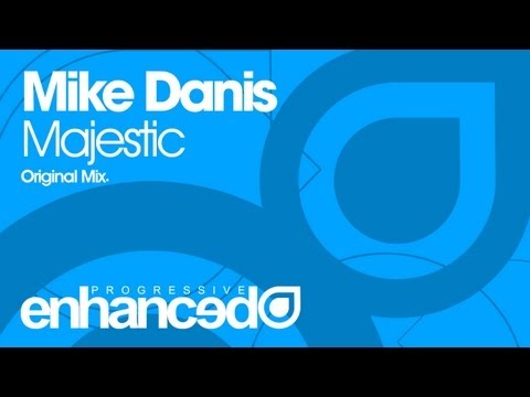 Mike Danis – Majestic (Original Mix) [OUT NOW]