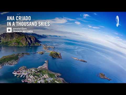 Ana Criado – In a Thousand Skies (Extended Mix) Amsterdam Trance