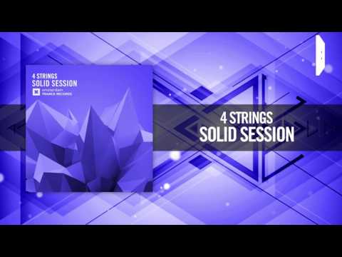 4 Strings – Solid Session (Amsterdam Trance)