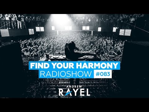 Andrew Rayel – Find Your Harmony Radioshow #083