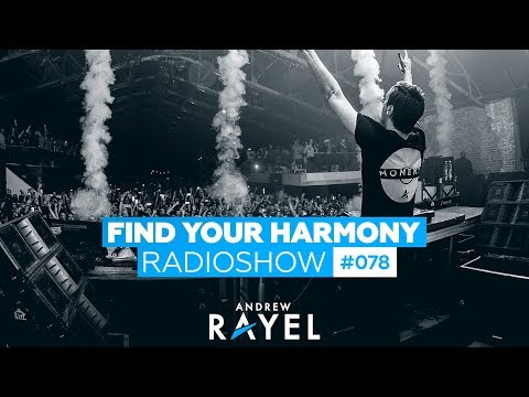 Andrew Rayel – Find Your Harmony Radioshow #078