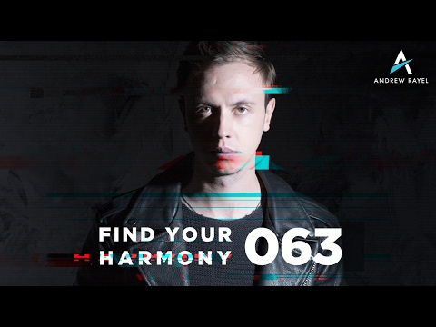 Andrew Rayel – Find Your Harmony Radioshow #063
