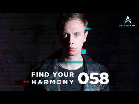 Andrew Rayel – Find Your Harmony Radioshow #058