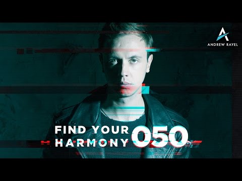 Andrew Rayel – Find Your Harmony Radioshow #050