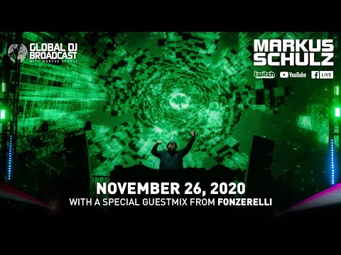 Global DJ Broadcast with Markus Schulz & Fonzerelli (November 26, 2020)