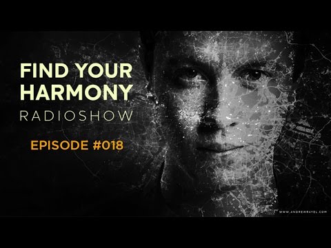 Andrew Rayel – Find Your Harmony Radioshow #018