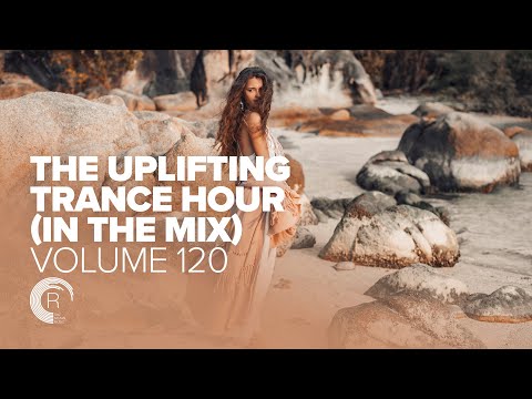 UPLIFTING TRANCE HOUR IN THE MIX VOL. 120 [FULL SET]
