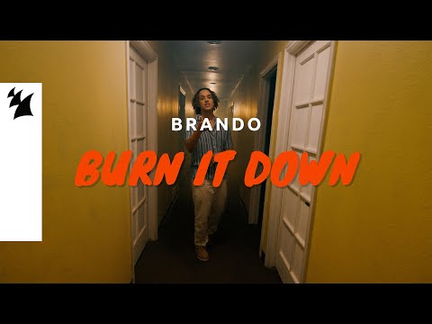 Brando – Burn It Down (Official Music Video)