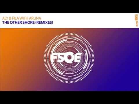 Aly & Fila With Aruna “The Other Shore” (Solarstone Pure Remix) OUT NOW!