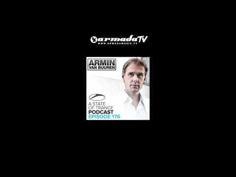 Armin van Buuren’s A State Of Trance Official Podcast Episode 176