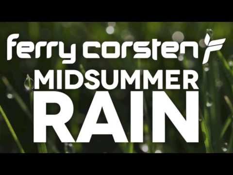 Ferry Corsten – Midsummer Rain [Free Download]