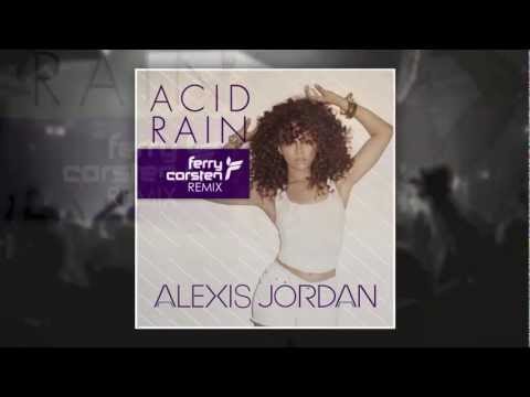 Alexis Jordan – Acid Rain (Ferry Corsten Radio Edit)