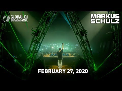 Global DJ Broadcast with Markus Schulz: Two Hour Studio Mix (February 27, 2020)