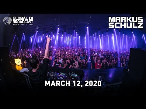 Global DJ Broadcast with Markus Schulz & Arkham Knights (March 12, 2020)