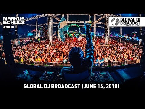 Global DJ Broadcast: Markus Schulz & Anske (June 14, 2018)