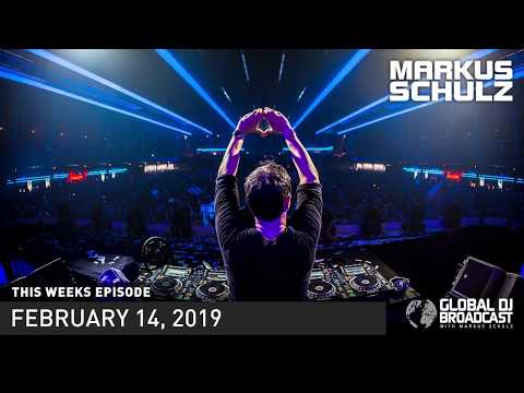 Global DJ Broadcast: Markus Schulz 2 Hour Mix (February 14, 2019