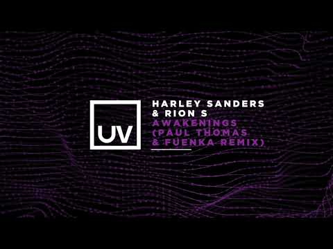 Harley Sanders & Rion S – Awakenings (Paul Thomas & Fuenka Remix)