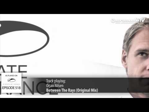 ASOT 518: Orjan Nilsen – Between The Rays (Original Mix)
