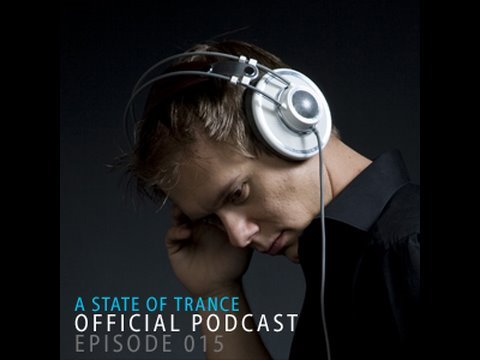 A State Of Trance Official Podcast Episode 015 (Live)