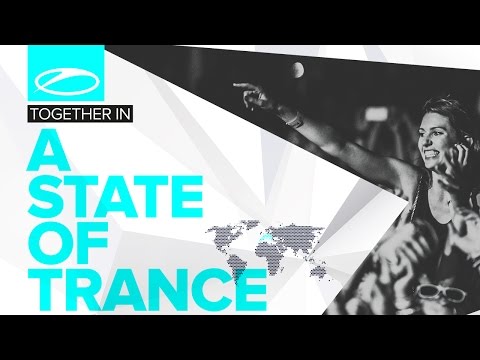 Armin van Buuren – Together (In A State of Trance) (ASOT Festival Anthem) [ASOT690]