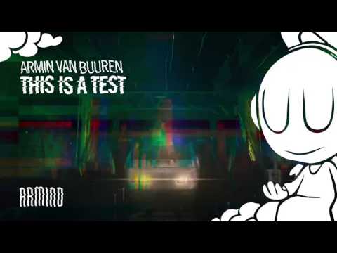 Armin van Buuren – This Is A Test (Extended Mix)
