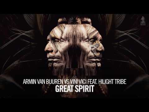 Armin van Buuren vs Vini Vici feat. Hilight Tribe – Great Spirit (Extended Mix)