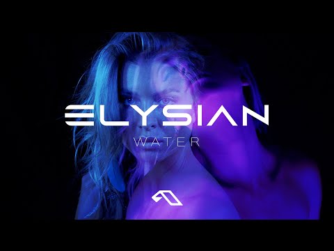 Elysian – Water (Official Lyric Video)