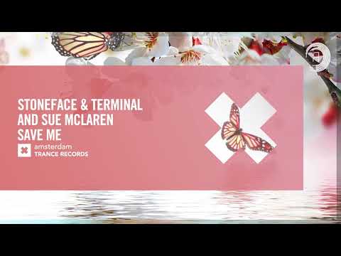 Stoneface & Terminal and Sue McLaren – Save Me [Amsterdam Trance] Extended