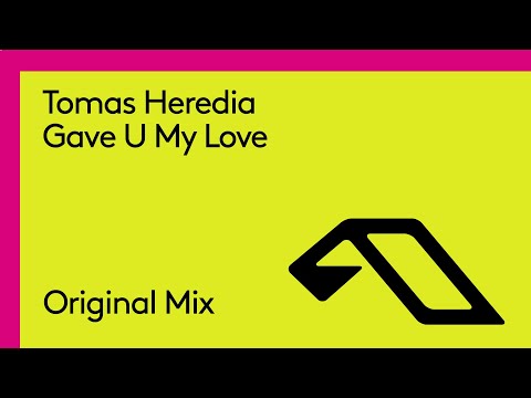 Tomas Heredia – Gave U My Love