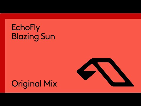 EchoFly – Blazing Sun