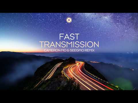 Fast – Transmission (Cameron Mo & Seegmo Remix)