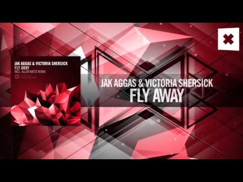 Vocal Trance: Jak Aggas & Victoria Shersick (Victoriya) – Fly Away (Amsterdam Trance)