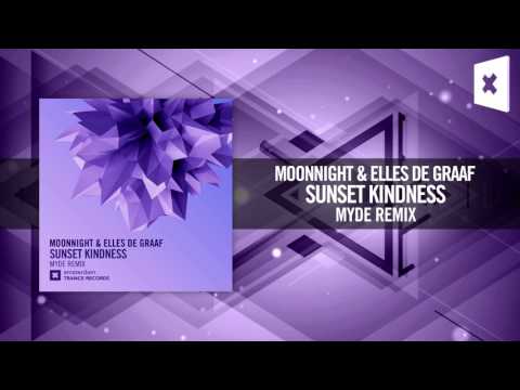 Moonnight & Elles de Graaf – Sunset Kindness (Myde Remix) Amsterdam Trance