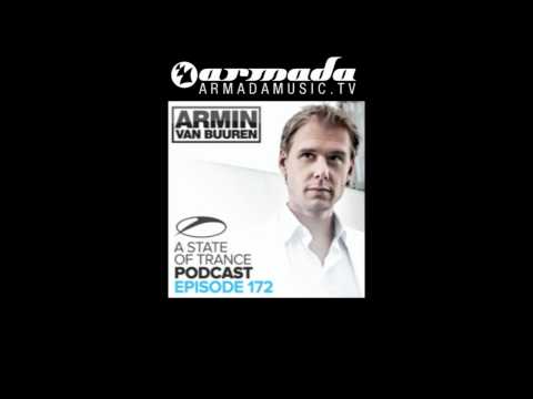 Armin van Buuren’s A State Of Trance Official Podcast Episode 172