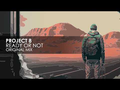 Project 8 – Ready or Not