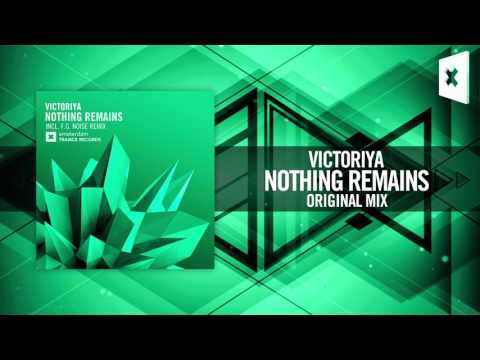 Victoriya – Nothing Remains (Original Mix) Amsterdam Trance/RNM