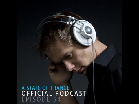 A State Of Trance Official Podcast Episode 054