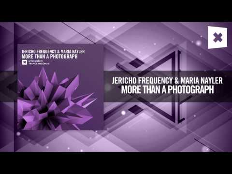Jericho Frequency & Maria Nayler – More Than A Photograph (Amsterdam Trance) + LYRICS