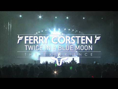 Ferry Corsten – Twice In A Blue Moon The Experience trailer