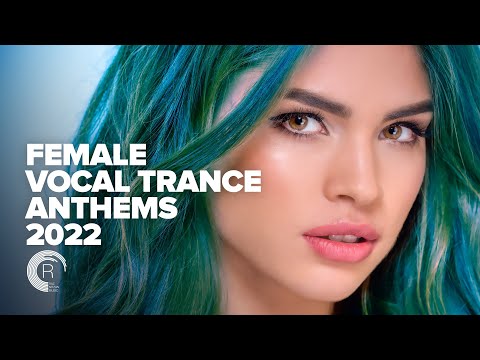 FEMALE VOCAL TRANCE ANTHEMS 2022 [FULL ALBUM]