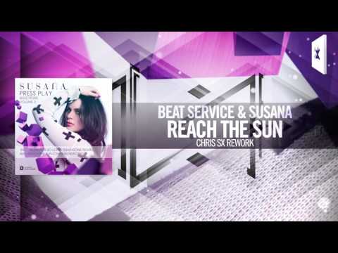 Beat Service & Susana – Reach The Sun (Chris SX Rework) Amsterdam Trance