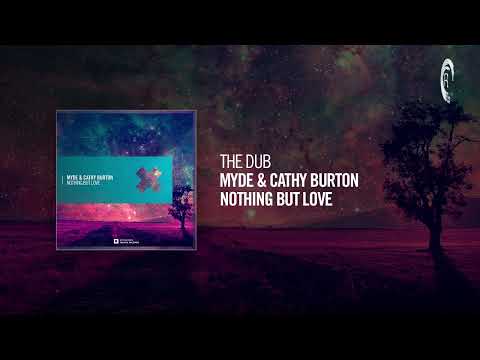The Dub: Myde & Cathy Burton – Nothing But Love