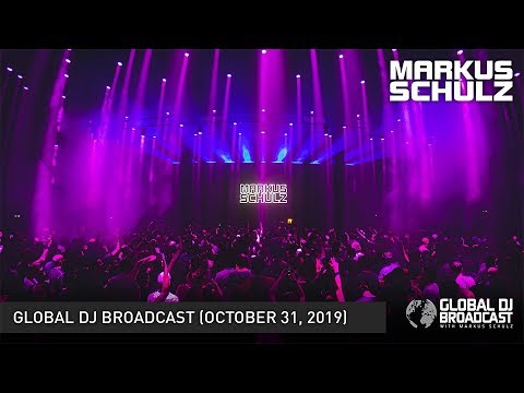 Global DJ Broadcast with Markus Schulz & Estiva (October 31, 2019)