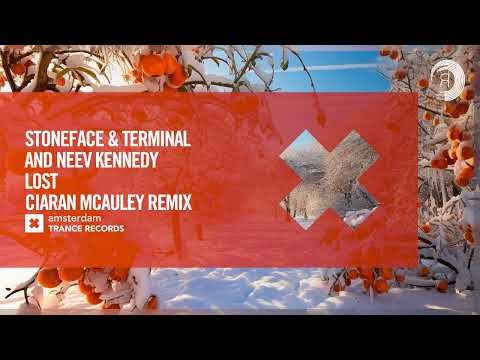 Stoneface & Terminal and Neev Kennedy – Lost (Ciaran McAuley Remix) [Amsterdam Trance] Extended